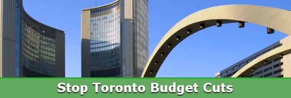 Stop Toronto Budget Cuts