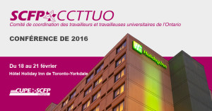 Conférence du CCTTUO de 2016 – Se révolter, résister, réclamer @ Holiday Inn Toronto Yorkdale | Toronto | Ontario | Canada