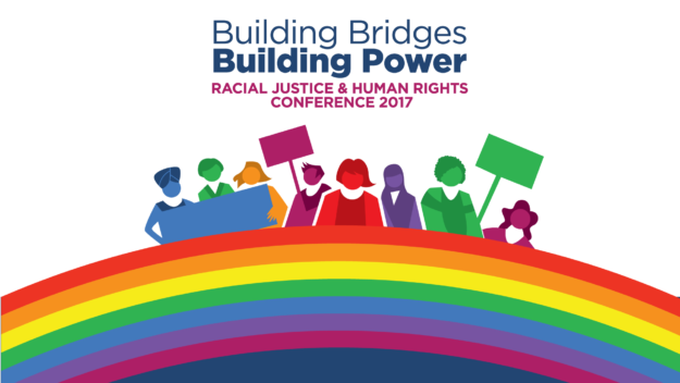 Building Bridges Building Power - Racial Justice and Human Rights Conference