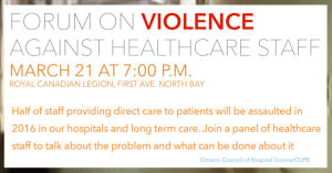 Forum on violence against healthcare staff @ Royal Canadian Legion, Branch 23 (North Bay) | North Bay | Ontario | Canada