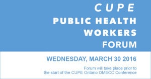 CUPE Public Health Workers Forum @ Crowne Plaza Niagara Falls | Niagara Falls | Ontario | Canada