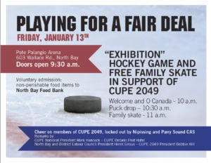 Playing for a Fair Deal for CUPE 2049 @ Pete Palangio Arena | North Bay | Ontario | Canada