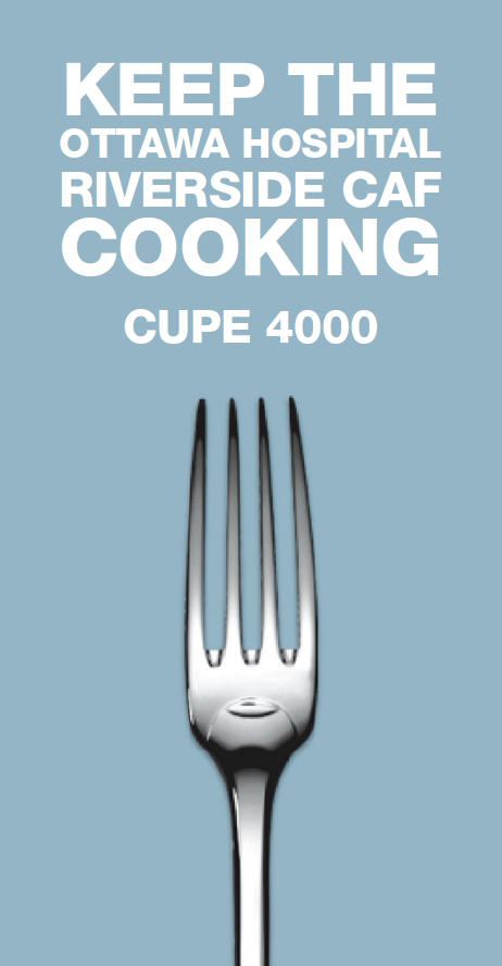 Keep the Ottawa Hospital Riverside Caf Cooking - CUPE 4000