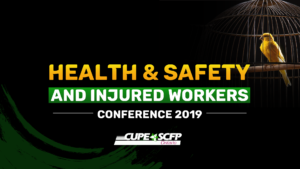 Health & Safety and Injured Workers Conference 2019 @ Sheraton Parkway North | Richmond Hill | Ontario | Canada