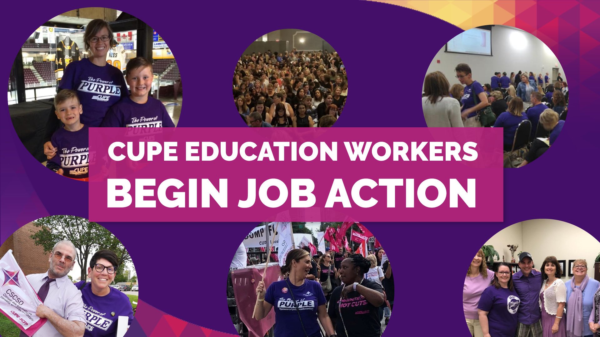 CUPE Education Workers Begin Job Action CUPE Education Workers Begin Job Action