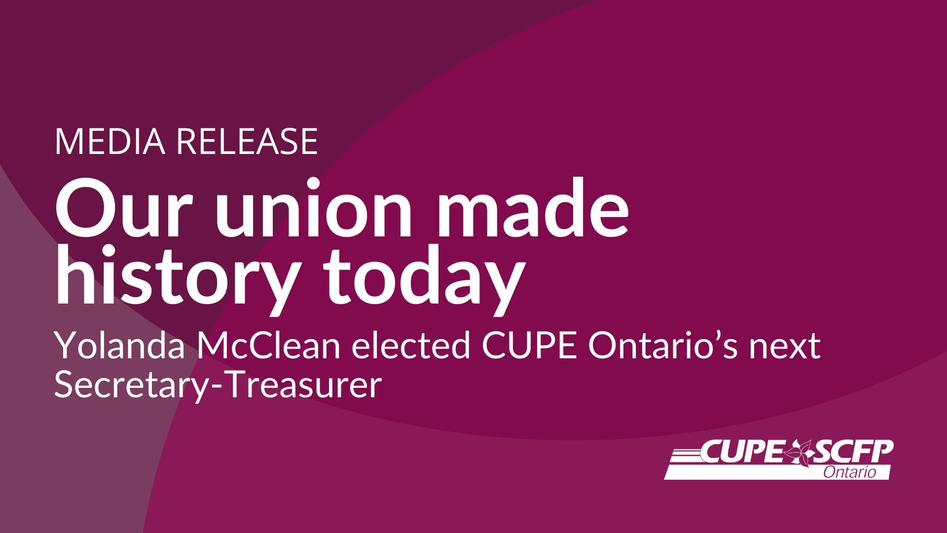 “Our union made history today” Yolanda McClean elected CUPE Ontario’s