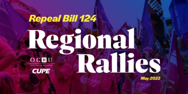 Image reads "Repeal Bill 124: Regional Rallies. May 2022"