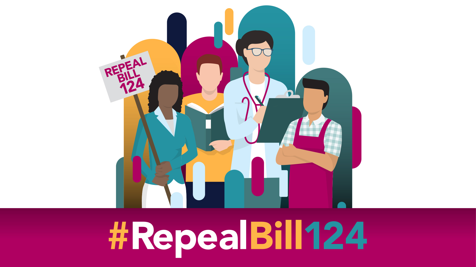 Image reads #RepealBill124 and shows four workers, representing different sector of work, standing together in protest.