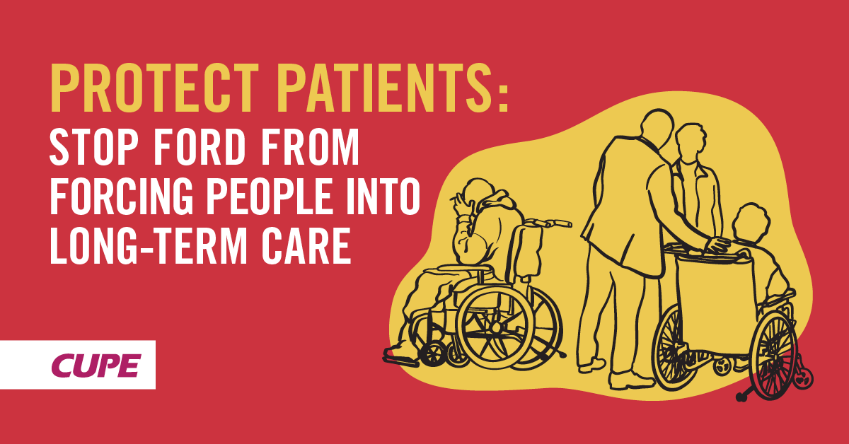 PROTECT PATIENTS:STOP FORD FROM FORCING PEOPLE INTO LONG-TERM CARE
