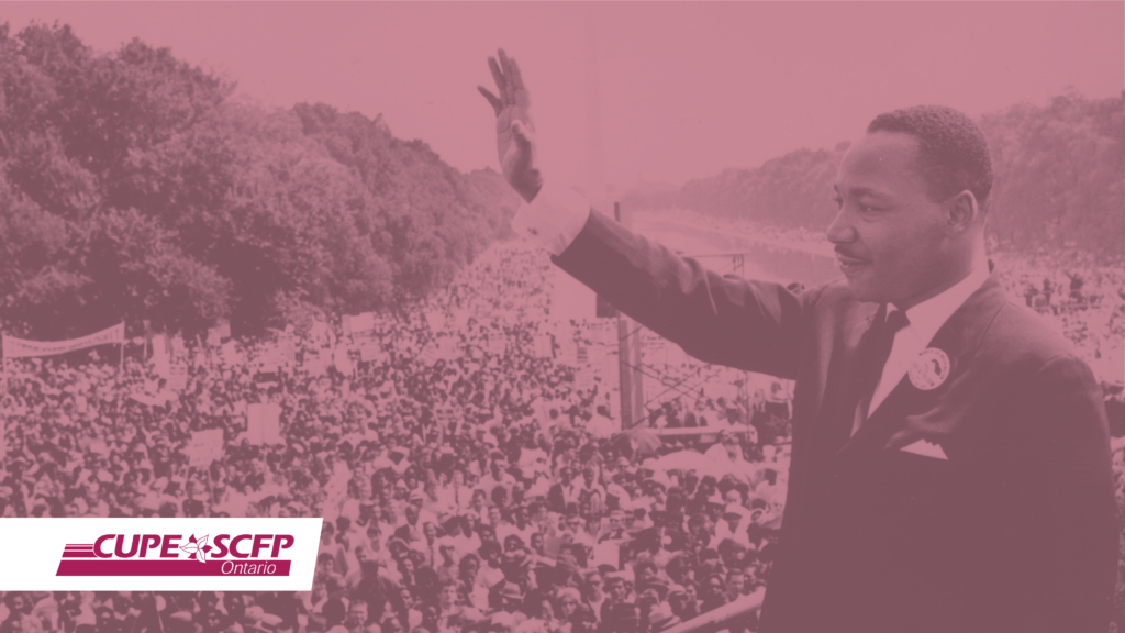 Martin Luther King Jr. Day 2024 Statement - CUPE Ontario